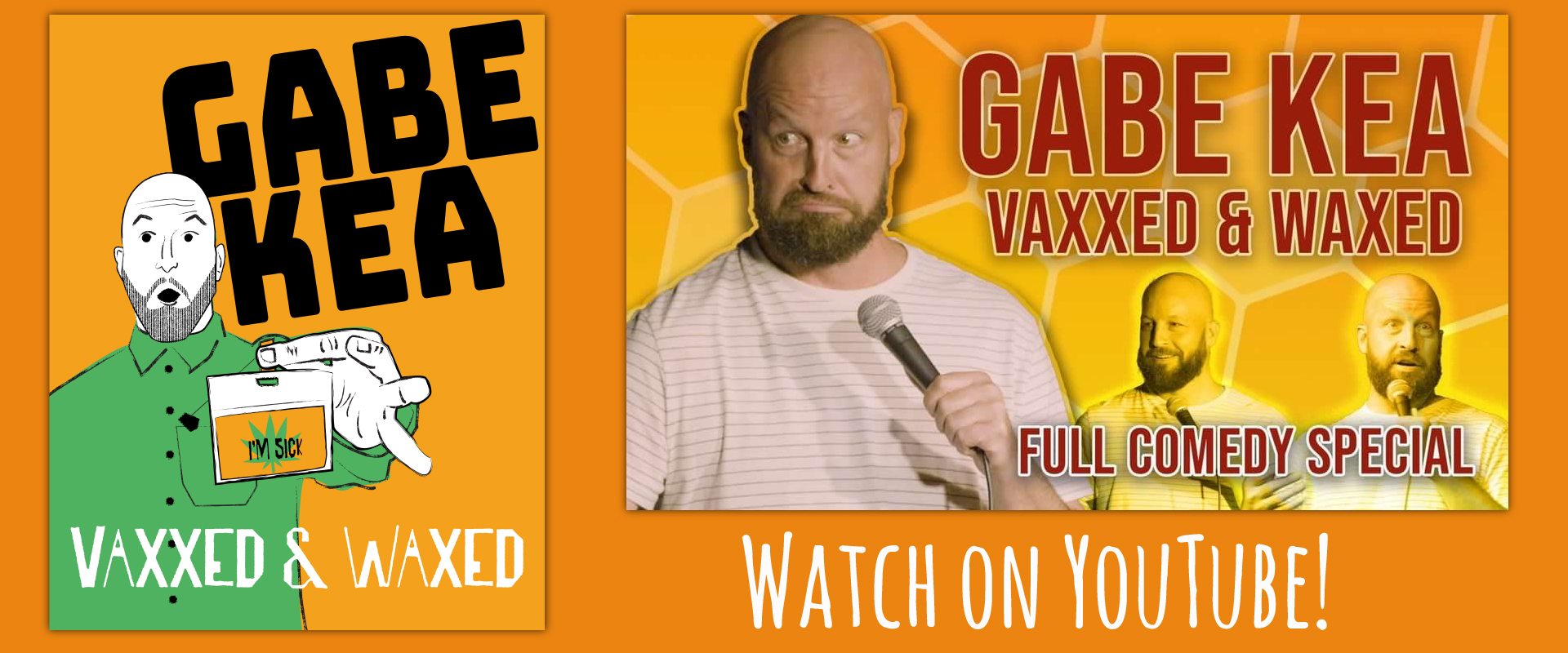 gabe kea vaxxed & waxed full comedy special watch on youtube